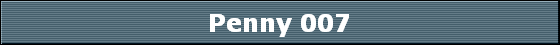 Penny 007